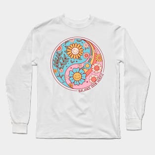 Balance Over Hustle Long Sleeve T-Shirt